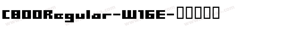 C800Regular-W16E字体转换