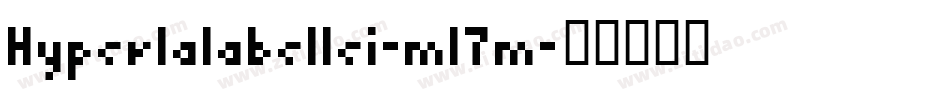 Hyperlalabellei-m17m字体转换