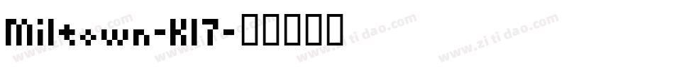 Miltown-K17字体转换