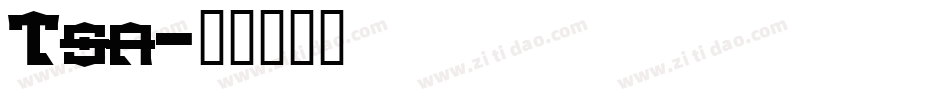 Tsa字体转换