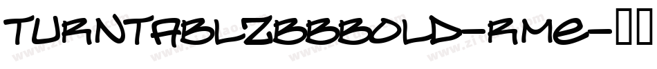 TurntablzBbBold-RmE字体转换