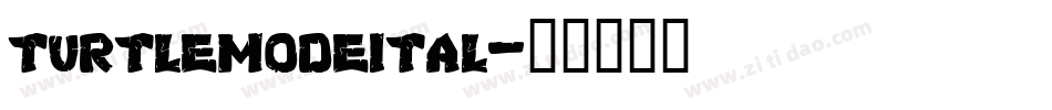 turtlemodeital字体转换