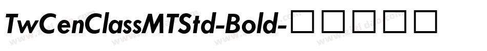 TwCenClassMTStd-Bold字体转换