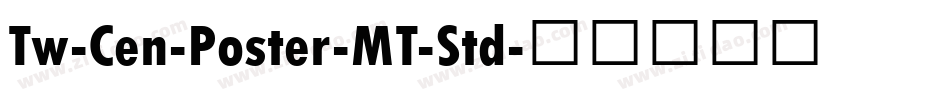 Tw-Cen-Poster-MT-Std字体转换