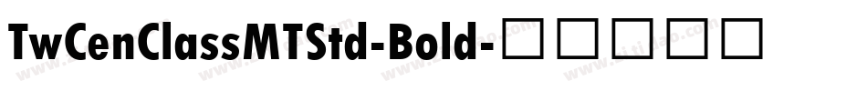 TwCenClassMTStd-Bold字体转换
