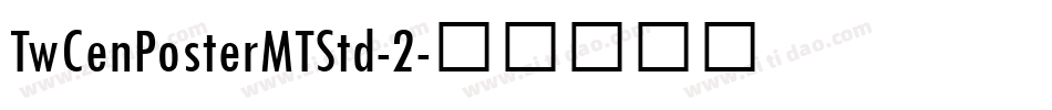 TwCenPosterMTStd-2字体转换