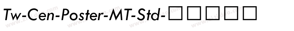 Tw-Cen-Poster-MT-Std字体转换