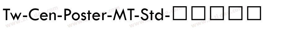 Tw-Cen-Poster-MT-Std字体转换