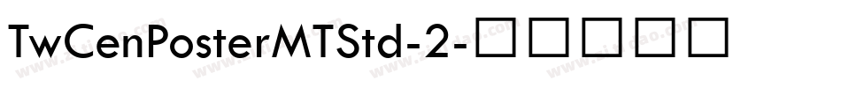 TwCenPosterMTStd-2字体转换