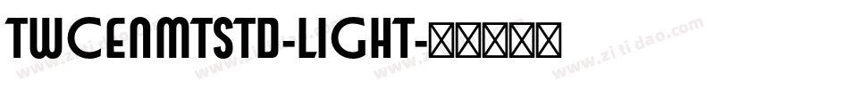 TwCenMTStd-Light字体转换