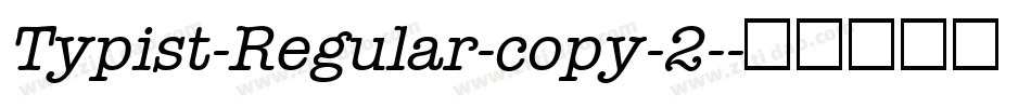 Typist-Regular-copy-2-字体转换