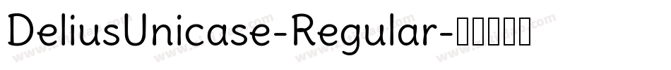 DeliusUnicase-Regular字体转换