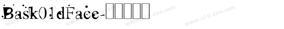 Bask01dFace字体转换