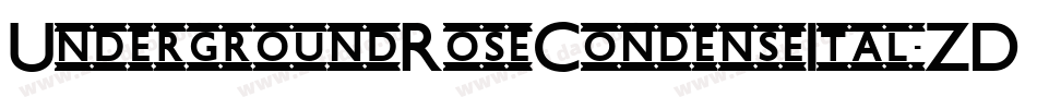 UndergroundRoseCondenseItal-ZDP3字体转换