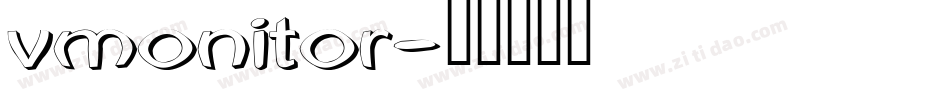 vmonitor字体转换