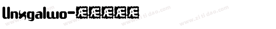 Unxgalwo字体转换