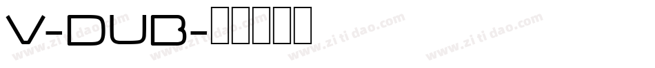 V-Dub字体转换