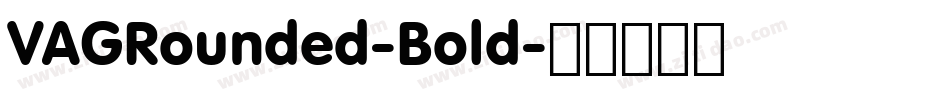 VAGRounded-Bold字体转换