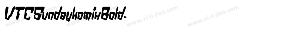 VTCSundaykomixBold字体转换