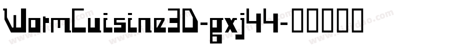 WormCuisine3D-gxj44字体转换