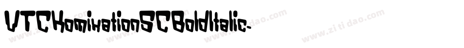 VTCKomixationSCBoldItalic字体转换