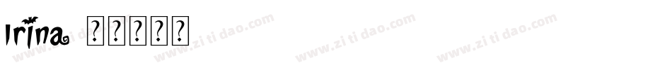 Irina字体转换