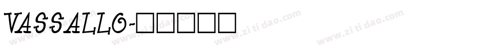 VASSALLO字体转换