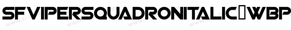 SfViperSquadronItalic-wBPP字体转换