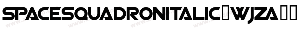 SpaceSquadronItalic-WjZA字体转换
