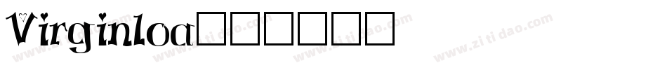 Virginloa字体转换