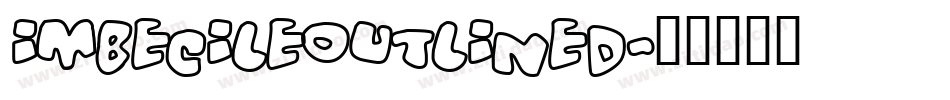 ImbecileOutlined字体转换