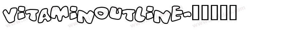 VITAMINOUTLINE字体转换