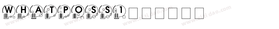 WHATPOSS1字体转换