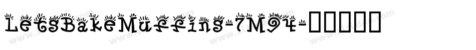 LetsBakeMuffins-7M94字体转换