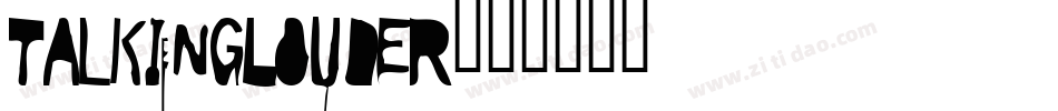 TalkingLouder字体转换
