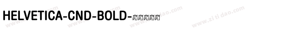 HELVETICA-CND-BOLD字体转换