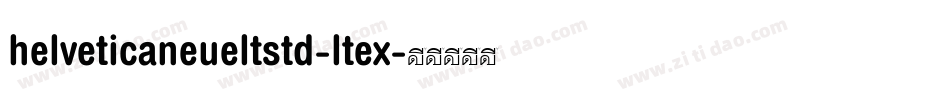 helveticaneueltstd-ltex字体转换