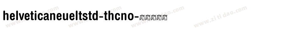 helveticaneueltstd-thcno字体转换