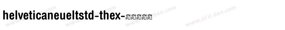 helveticaneueltstd-thex字体转换