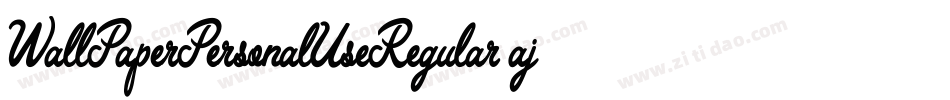 WallPaperPersonalUseRegular-ajLR字体转换