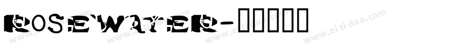 RoseWater字体转换