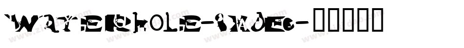 Waterhole-9XdB字体转换