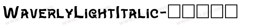 WaverlyLightItalic字体转换