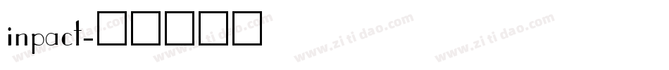 inpact字体转换