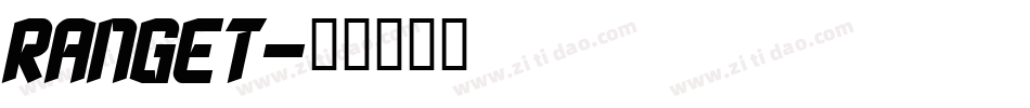 Ranget字体转换