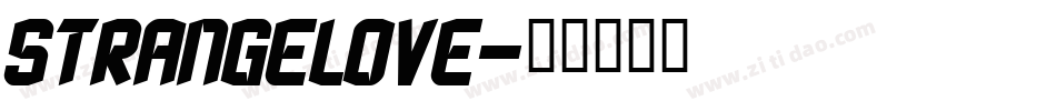 Strangelove字体转换