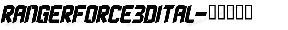 rangerforce3dital字体转换