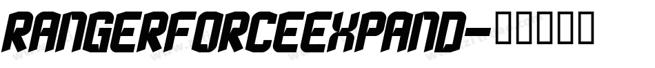 rangerforceexpand字体转换