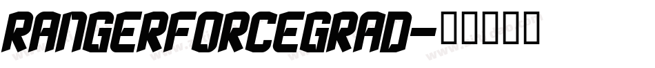 rangerforcegrad字体转换