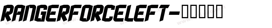 rangerforceleft字体转换